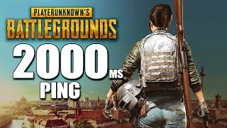 2000ms PING! - Höchstmöglicher Lag in PUBG!