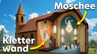 Kirche wird Moschee, Kita & Boulderhalle: Was passiert in Deutschland?