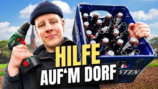 Auf'm Dorf hilft man sich noch.