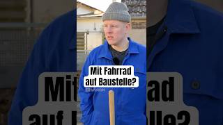 Mit Fahrrad auf Baustelle? I Den ganzen Sketch seht ihr auf dem Kanal!