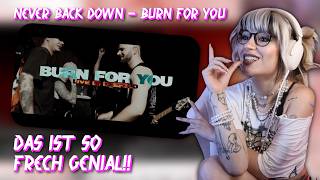 @NeverBackDown-Ger : Burn For You (New Music) Reaction