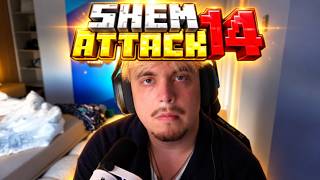 SHEM ATTACK 14