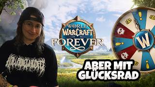 Glücksrad Challenge in der WoW Forever Beta! Mit @nerdynele